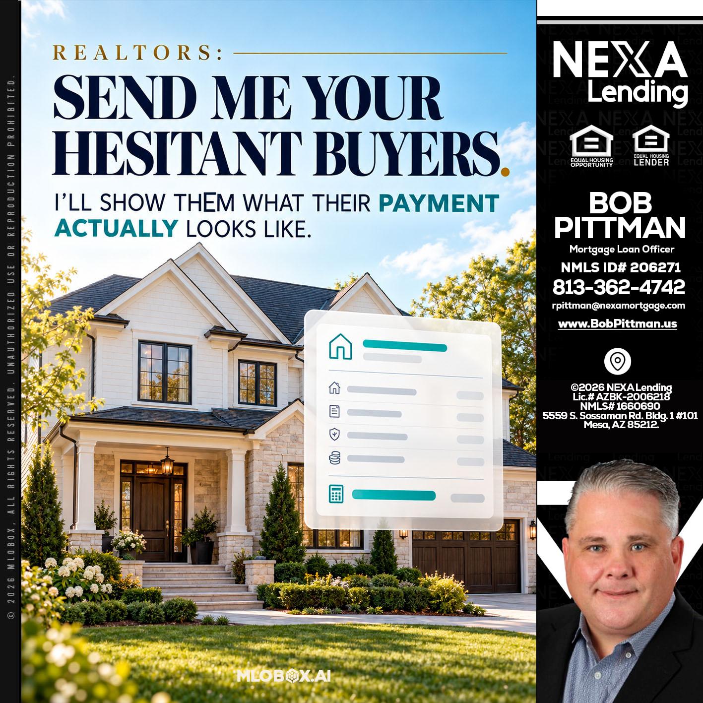 SEND ME YOUR - Bob Pittman -Mortgage Loan Officer