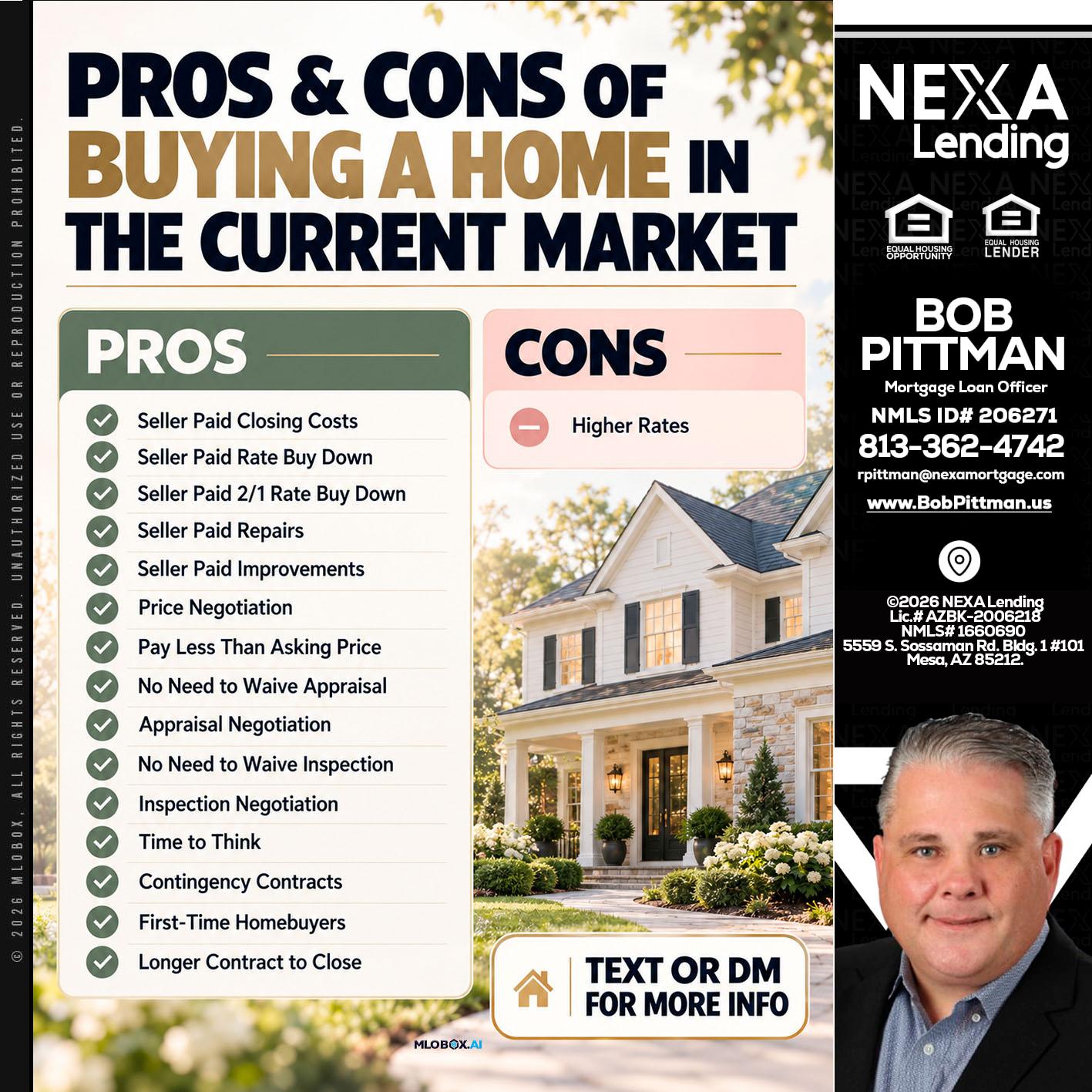 pros and cons - Bob Pittman -Mortgage Loan Officer