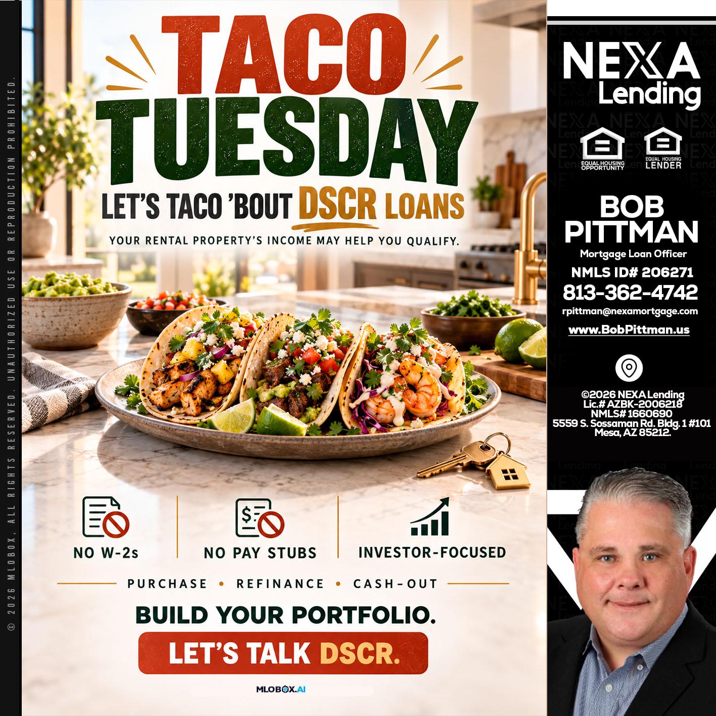 TACO TUESDAY - Bob Pittman -Mortgage Loan Officer