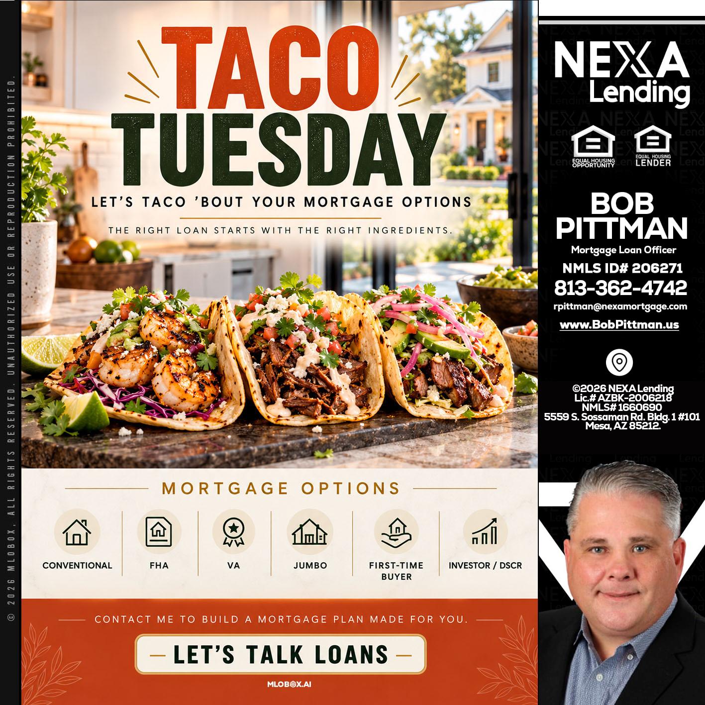 taco Tuesday - Bob Pittman -Mortgage Loan Officer