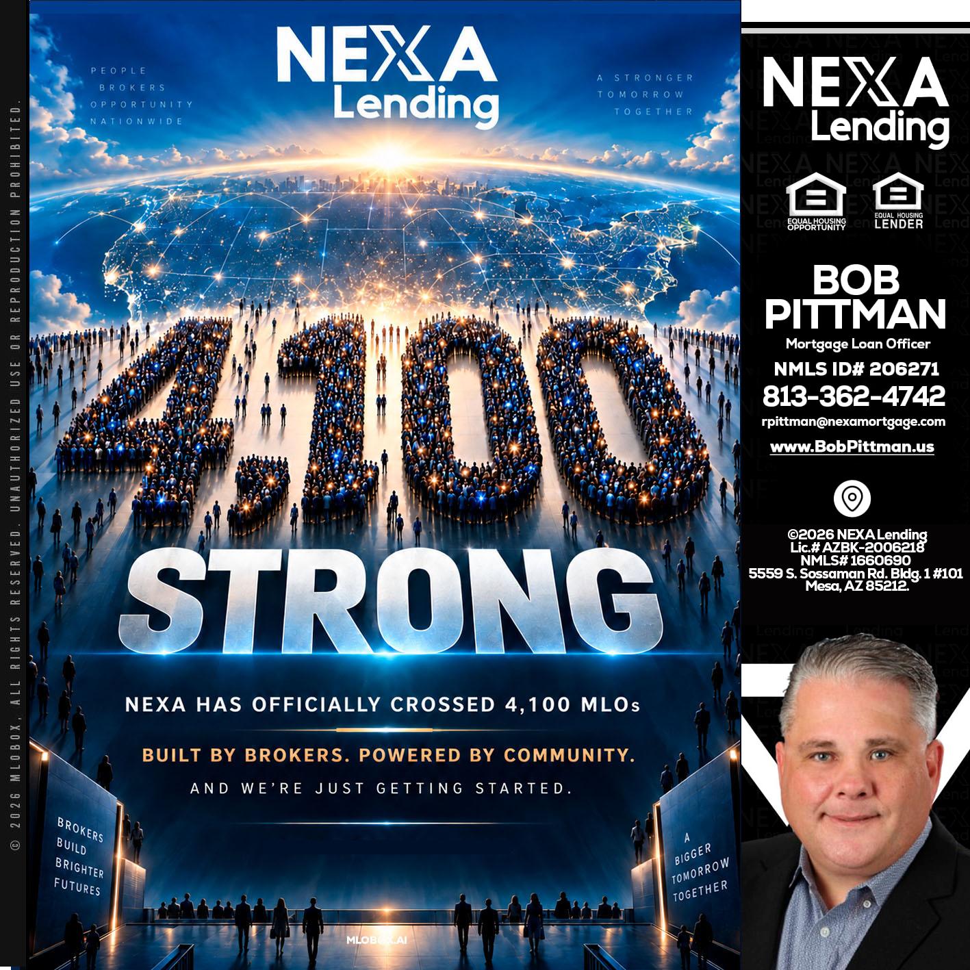 4,100 MLOs - Bob Pittman -Mortgage Loan Officer
