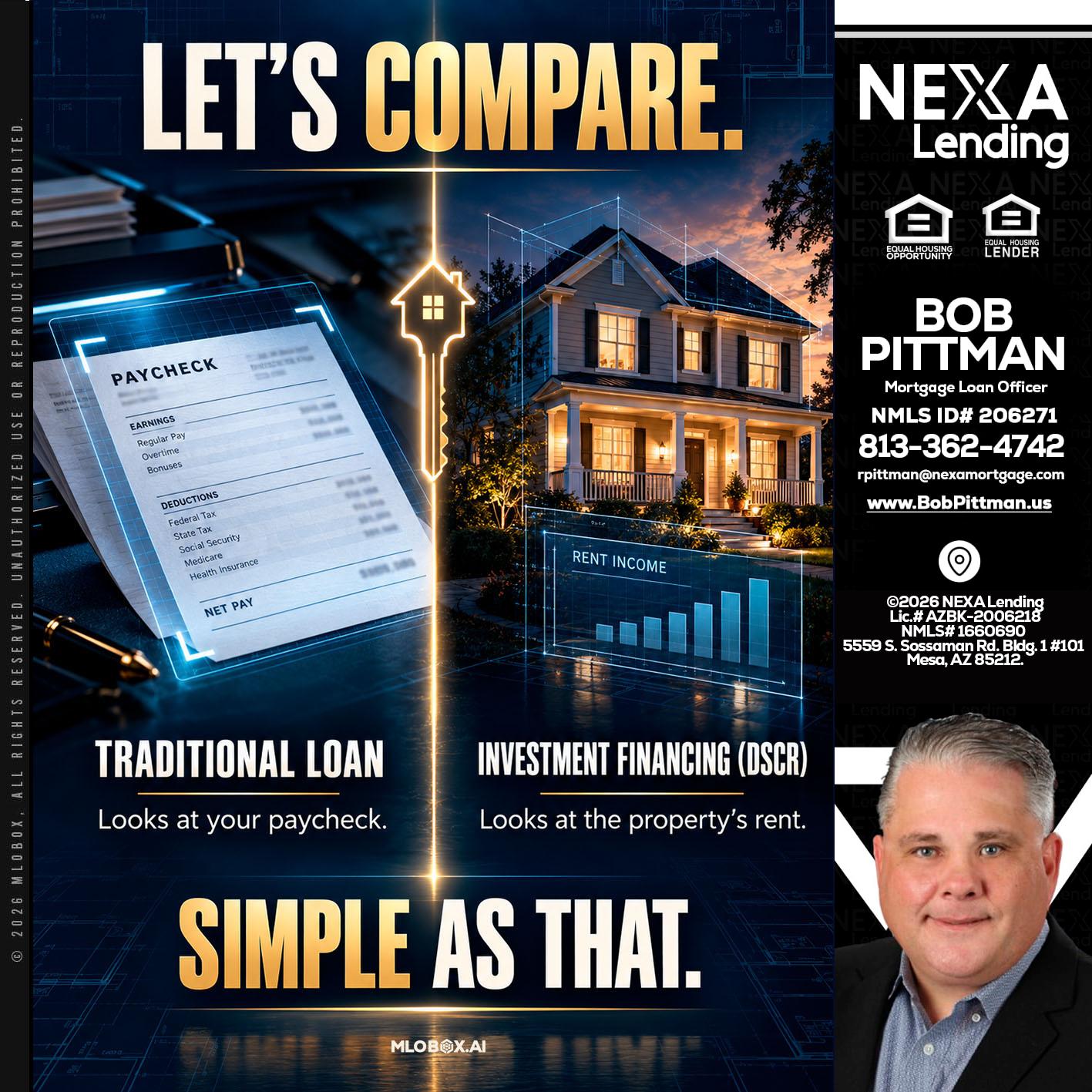 lets compare - Bob Pittman -Mortgage Loan Officer
