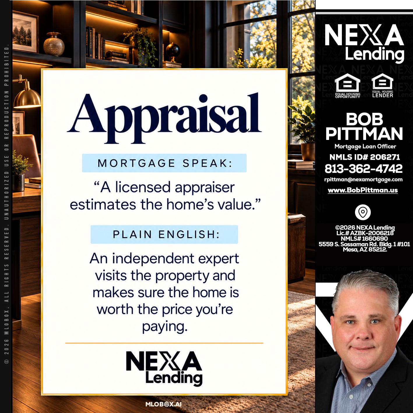 appraisal - Bob Pittman -Mortgage Loan Officer