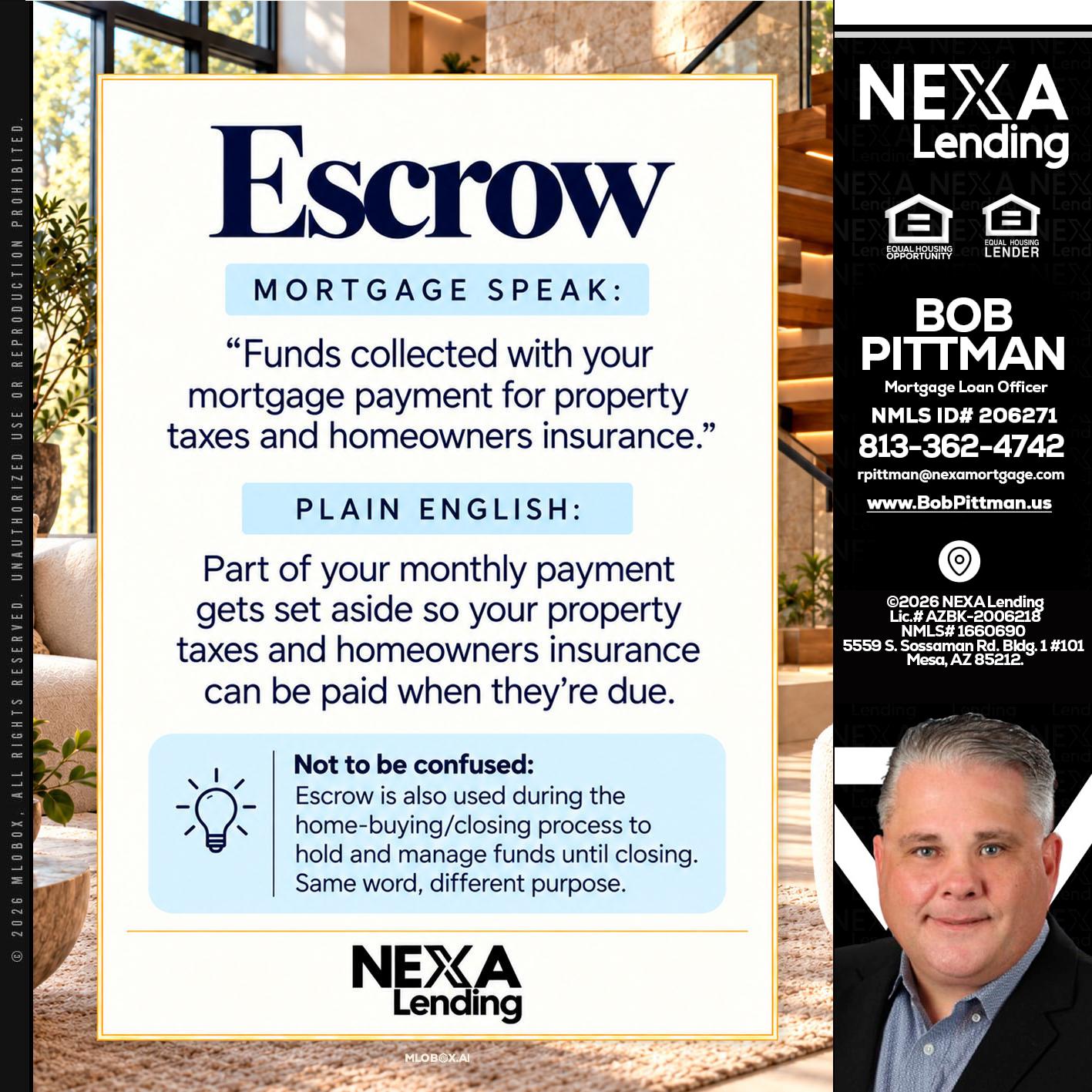 ESCROW - Bob Pittman -Mortgage Loan Officer
