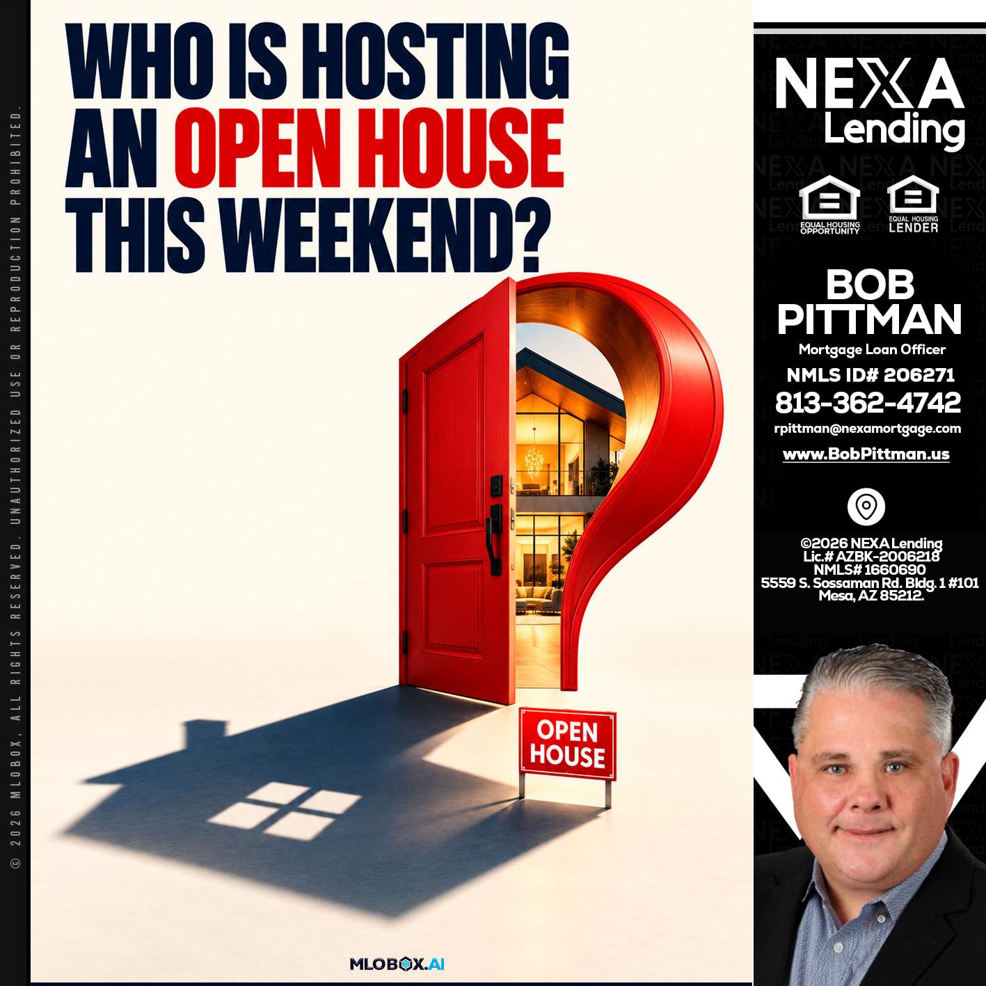 who is hosting - Bob Pittman -Mortgage Loan Officer