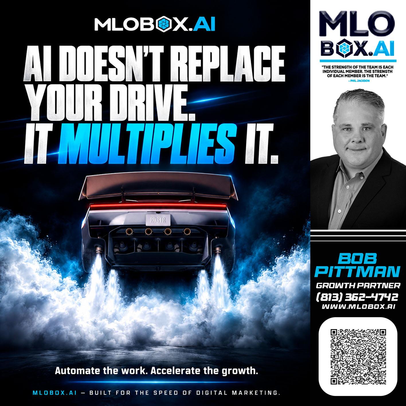 AI DOESNT - Bob Pittman -Mortgage Loan Officer